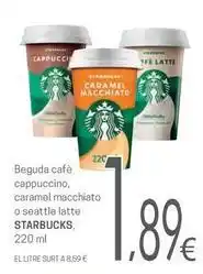 Valvi Supermercats Starbucks - beguda café cappucino, caramel macchiato o seattle latte oferta