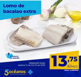 5 Océanos Lomo de bacalao extra oferta
