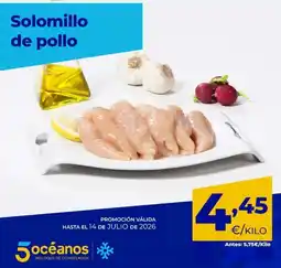 5 Océanos Solomillo de pollo oferta