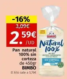 Maskom Supermercados Bimbo - pan natural 100% sin corteza oferta