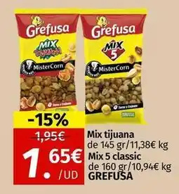 Maskom Supermercados Grefusa - mix tijuana mix 5 classic oferta