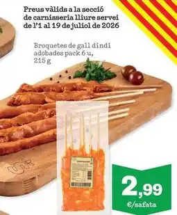 Sorli Broquetes de gall dindi adobades oferta