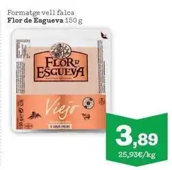 Sorli Flor de esgueva - formatge vell falca oferta