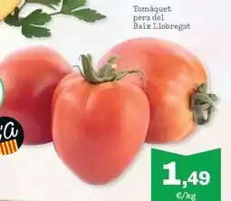 Sorli Tomàquet pera del baix llobregat oferta