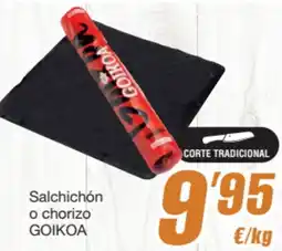 Supermercados Lupa GOIKOA Salchichón o chorizo oferta