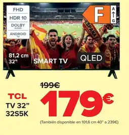 Carrefour TCL TV 32" 32S5K oferta