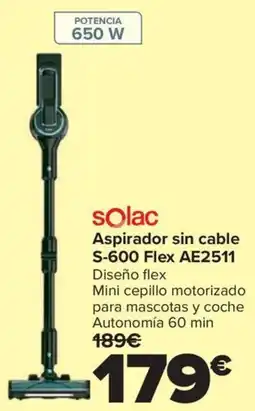 Carrefour SOLAC Aspirador sin cable S-600 Flex AE2511 oferta