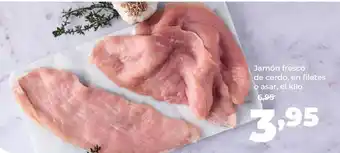 Alimerka Jamon fresco de cerdo en filetes o asar oferta