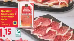 Lidl REALVALLE Jamón serrano reserva media loncha oferta