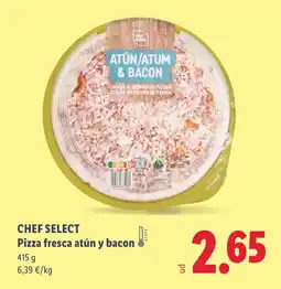 Lidl CHEF SELECT Pizza fresca atún y bacon oferta