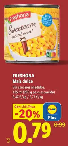 Lidl FRESHONA Maíz dulce oferta