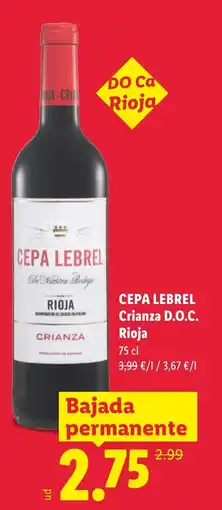 Lidl CEPA LEBREL Crianza D.O.C. Rioja oferta