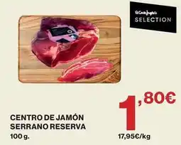 Hipercor Serrano - centro de jamón reserva oferta
