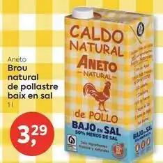 Suma Supermercados Aneto - brou natural de pollastre baix en sal oferta