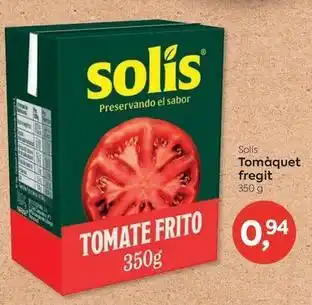 Suma Supermercados Solís - tomate frito oferta