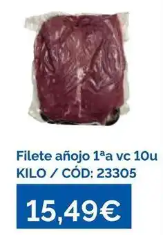 Dialsur Cash & Carry Filete añojo 1aa vc 10u kilo/cód: 23305 oferta