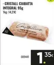Family Cash Cristall ciabatta integral oferta