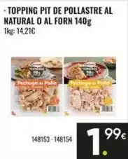 Family Cash Topping pit de pollastre al natural o al forn oferta