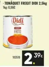 Family Cash Didi - tomàquet fregit oferta