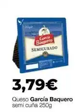 Comerco Cash & Carry García baquero - queso baquero semi cuna oferta