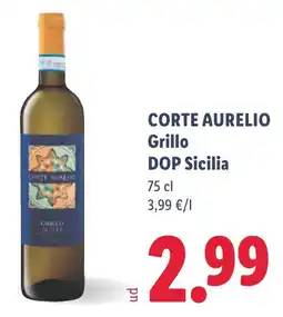 Lidl CORTE AURELIO Grillo DOP Sicilia oferta