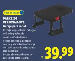 Lidl PARKSIDE PERFORMANCE Garaje para robot oferta