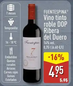 ALDI FUENTESPINAⓇ Vino tinto roble DOP Ribera del Duero oferta