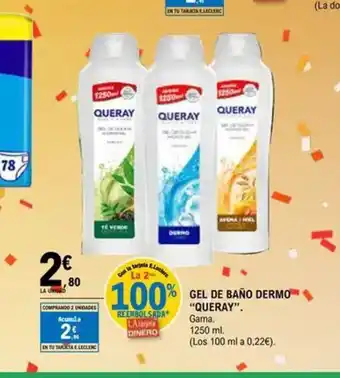 E.Leclerc QUERAY Gel de baño dermo oferta