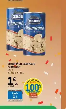 E.Leclerc CIDACOS Champiñon laminado oferta