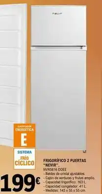 E.Leclerc Nevir - frigorifico 2 puertas oferta