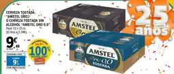 E.Leclerc Amstel - cerveza tostada oro, o cerveza tostada sin alcohol oro 0,0 oferta