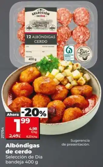 Dia Seleccion de dia - albóndigas de cerdo oferta