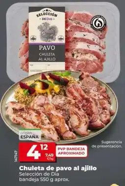 Dia Seleccion de dia - chuleta de pavo al ajillo oferta