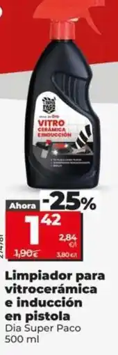 Dia Dia super paco - limpiador para vitrocerámica e inducción en pistola oferta