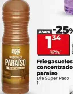 Dia Dia super paco - friegasuelos concentrado paraiso oferta