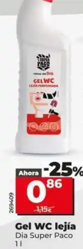 Dia Dia super paco - gel wc lejia oferta
