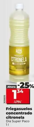Dia Dia super paco - friegasuelos concentrado citronela oferta