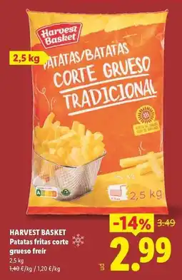 Lidl Harvest basket - patatas fritas corte grueso freír oferta