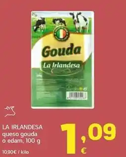 HiperDino La irlandesa - queso gouda o edam oferta