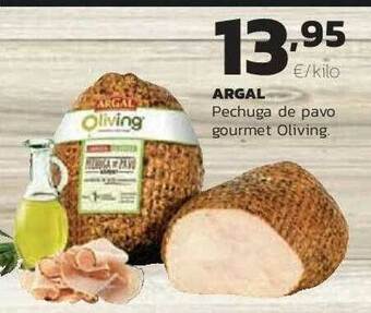 Supermercados Lupa Argal Pechuga De Pavo Gourmet Oliving oferta