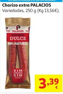 Alcampo PALACIOS Chorizo extra oferta