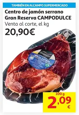 Alcampo CAMPODULCE Centro de jamón serrano Gran Reserva oferta