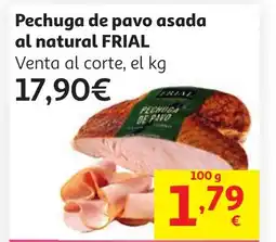 Alcampo FRIAL Pechuga de pavo asada al natural oferta