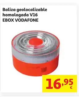 Alcampo EBOX VODAFONE Baliza geolocalizable homologada V16 oferta