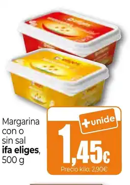 Unide Supermercados IFA ELIGES Margarina con o sin sal oferta