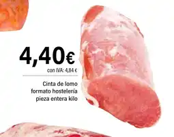 Cash Ifa Cinta de lomo formato hostelería pieza entera kilo oferta