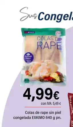 Cash Ifa EXKIMO Colas de rape sin piel congelada oferta