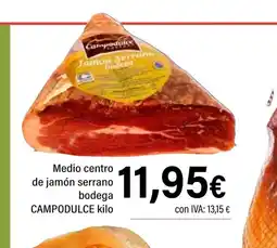 Cash Ifa CAMPODULCE Medio centro de jamón serrano bodega oferta