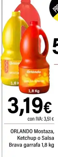 Cash Ifa ORLANDO Mostaza, Ketchup o Salsa Brava garrafa oferta