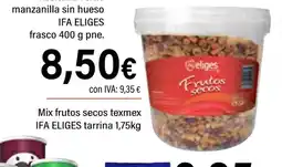 Cash Ifa IFA ELIGES Mix frutos secos texmex oferta